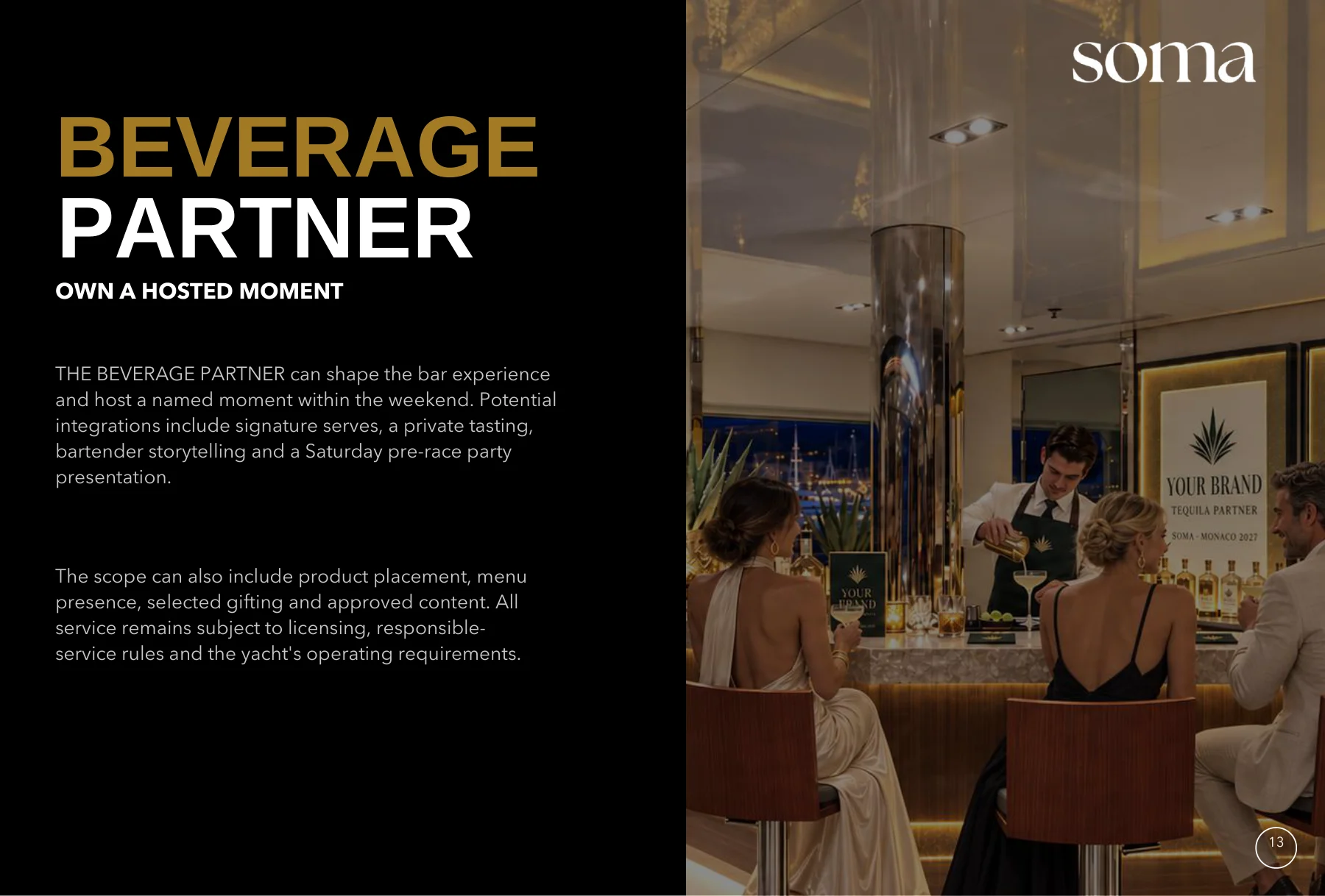 Beverage partner — own a hosted moment
